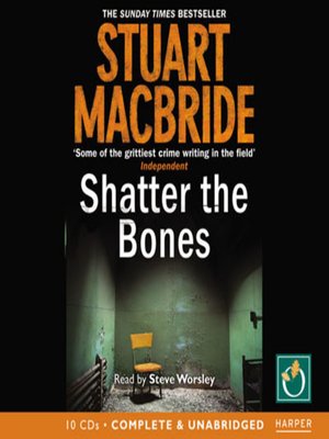 cover image of Shatter The Bones